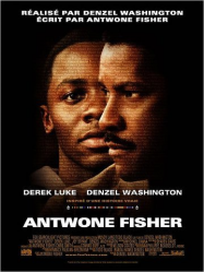 Antwone Fisher Streaming VF Français Complet Gratuit