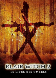 Blair Witch 2 Streaming VF Français Complet Gratuit