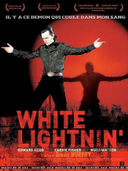 White Lightnin' Streaming VF Français Complet Gratuit
