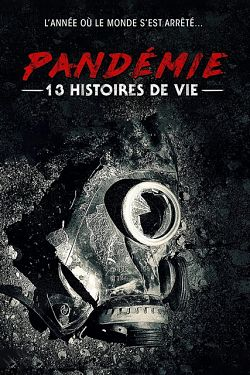 Pandémie : 13 Histoires de Vie Streaming VF Français Complet Gratuit