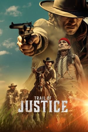 Trail of Justice Streaming VF Français Complet Gratuit